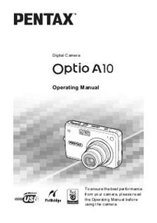 Pentax Optio A10 manual. Camera Instructions.